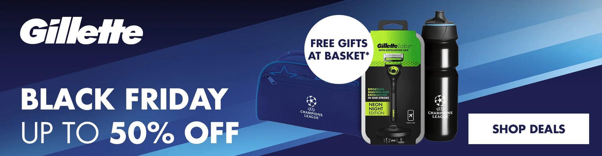 BLACK FRIDAY UP TO 50% OFF + FREE GIFTS AT BASKET - SHOP DEALS