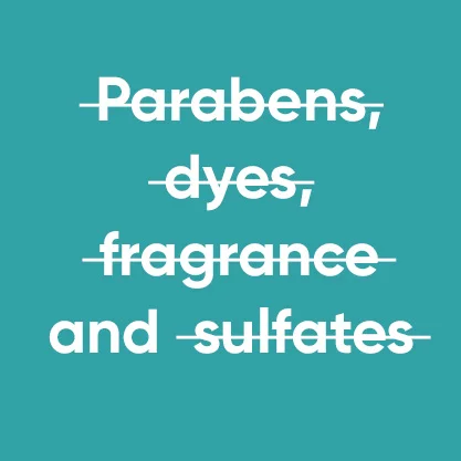 Free from parabens, sulphates, dyes and fragrances