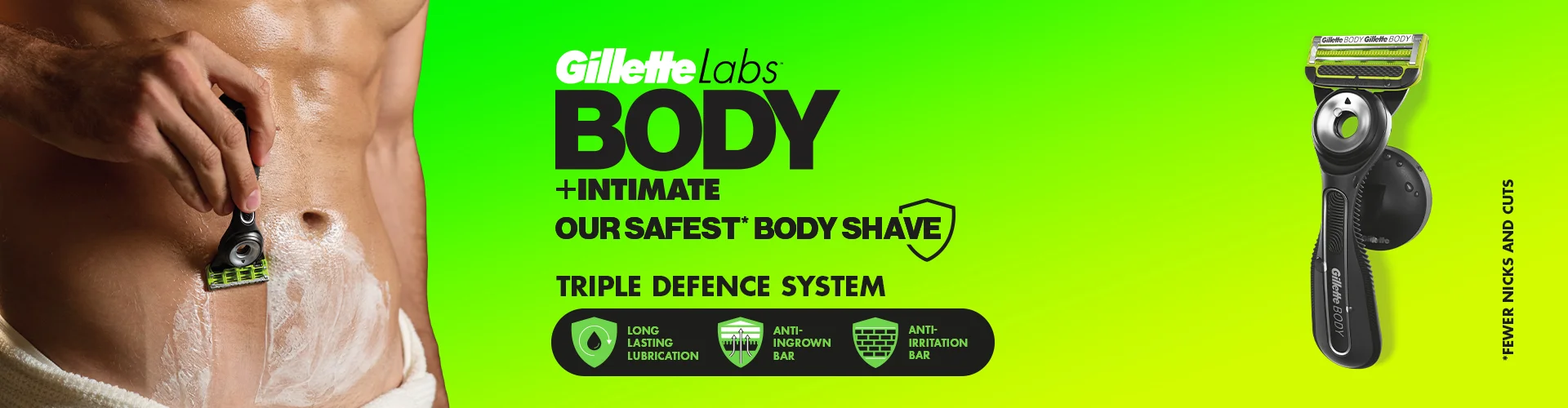 GILLETTE LABS BODY INTIMATE. OUR SAFEST BODY SHAVE. TRIPLE DEFENCE SYSTEM.